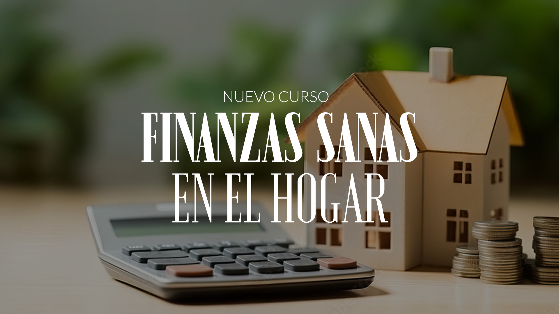 Finanzas Sanas en el HogarWEB